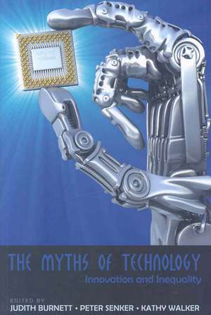 The Myths of Technology de Judith Burnett