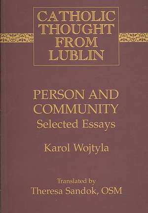 Person and Community de Karol Wojtyla