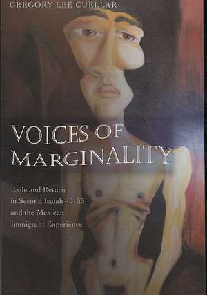 Voices of Marginality de Gregory Lee Cuéllar