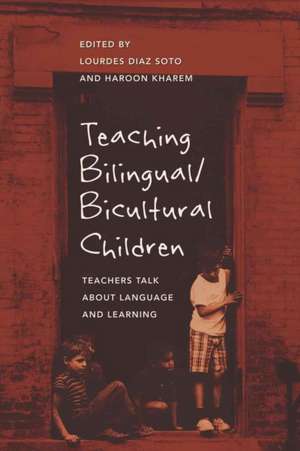 Teaching Bilingual/Bicultural Children de Lourdes Diaz Soto