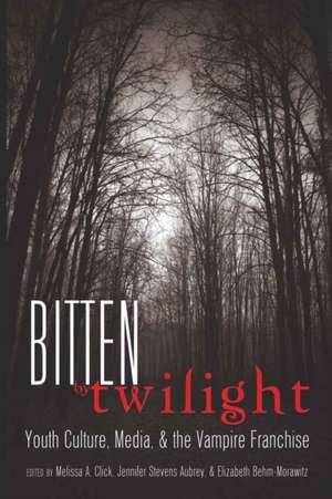 Bitten by Twilight de Melissa A. Click