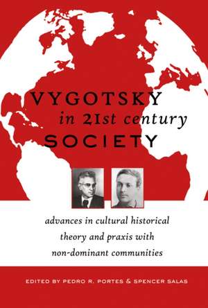 Vygotsky in 21st Century Society de Pedro R. Portes