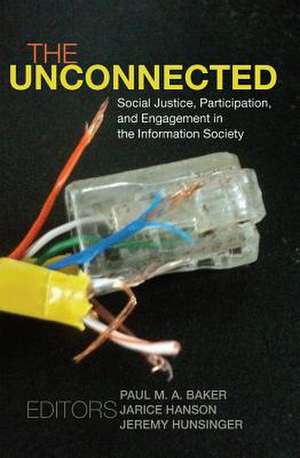 The Unconnected de Paul M. A. Baker