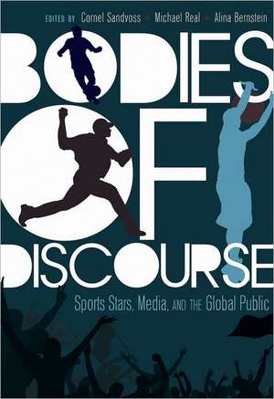 Bodies of Discourse de Cornel Sandvoss