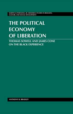 The Political Economy of Liberation de Anthony B. Bradley