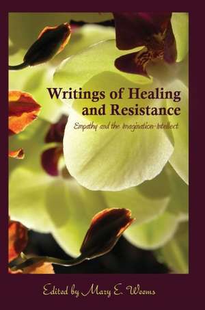 Writings of Healing and Resistance de Mary E. Weems