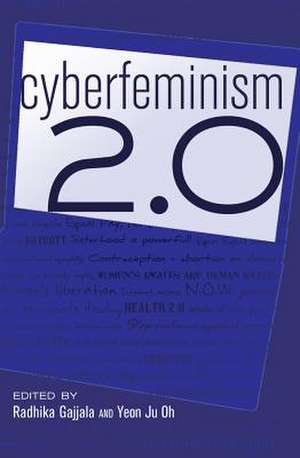 Cyberfeminism 2.0 de Radhika Gajjala