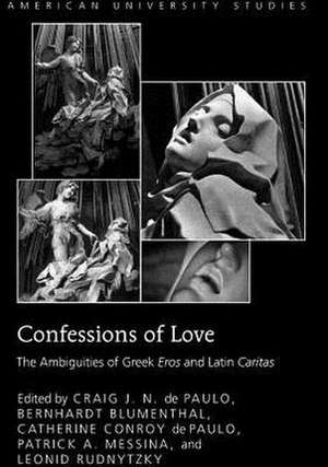 Confessions of Love de Craig J. N. de Paulo