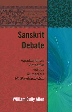 Sanskrit Debate de William Cully Allen