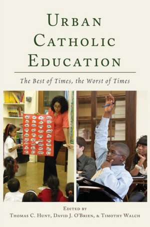 Urban Catholic Education de Thomas C. Hunt