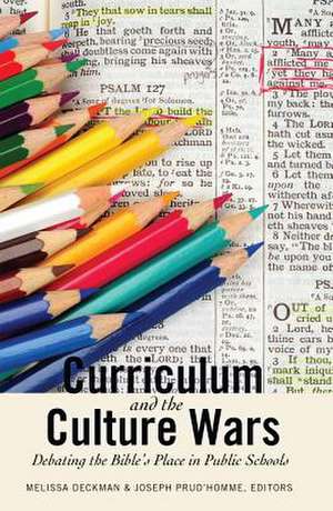 Curriculum and the Culture Wars de Melissa Deckman