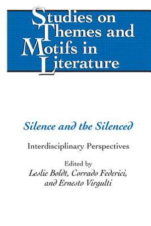 Silence and the Silenced de Leslie Boldt