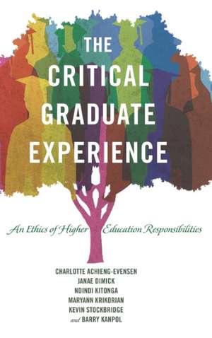 The Critical Graduate Experience de Charlotte Achieng-Evensen