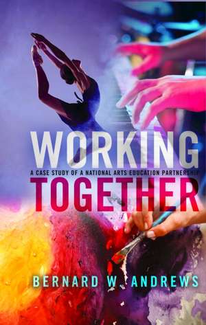 Working Together de Bernard W. Andrews