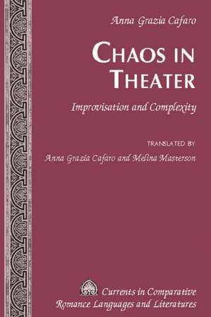 Chaos in Theater de Anna Grazia Cafaro