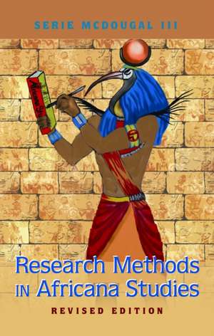 Research Methods in Africana Studies | Revised Edition de Serie McDougal III