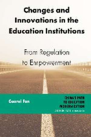 Fan, G: Changes and Innovations in the Education Institution de Guorui Fan