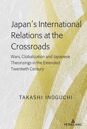 Japan's International Relations at the Crossroads de Takashi Inoguchi