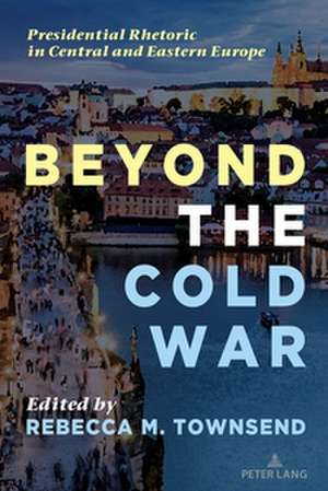 Beyond the Cold War de Rebecca Townsend