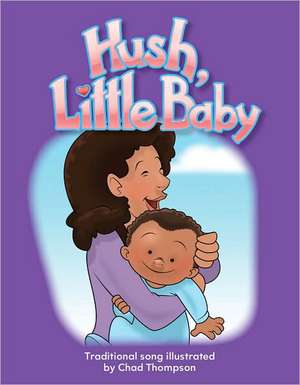 Hush, Little Baby de Chad Thompson