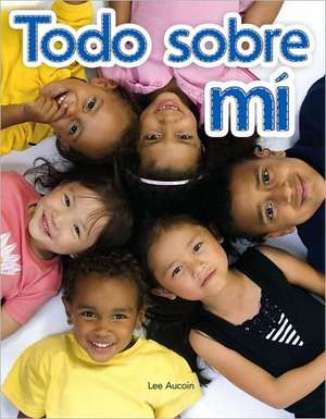 Todo Sobre Mí de Lee Aucoin