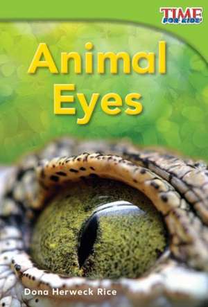 Animal Eyes de Dona Herweck Rice