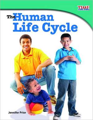 The Human Life Cycle de Jennifer Prior