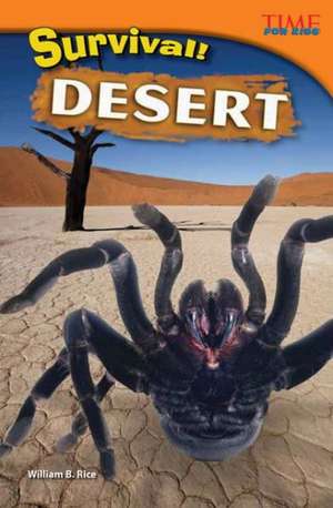 Survival! Desert de William B. Rice