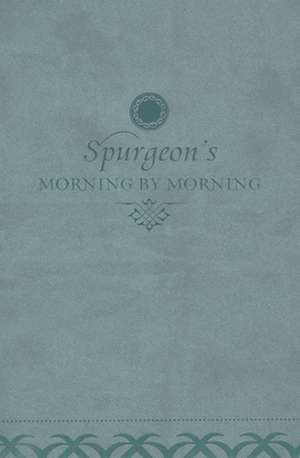 Morning by Morning de Spurgeon