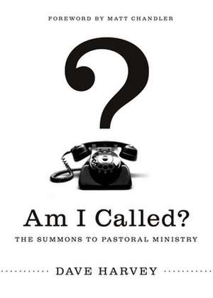 Am I Called? de Dave Harvey