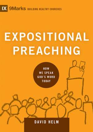 Expositional Preaching de David R Helm