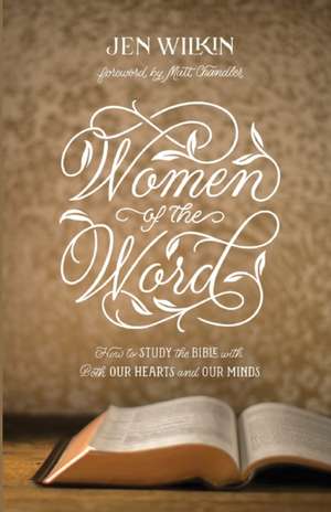 Women of the Word de Jen Wilkin