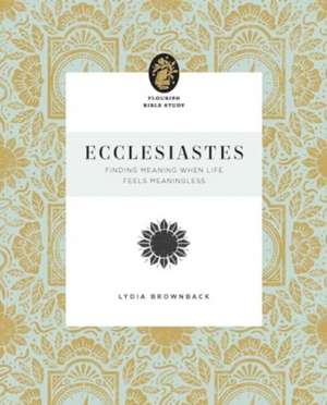 Ecclesiastes de Lydia Brownback
