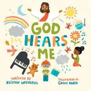 God Hears Me de Kristen Wetherell