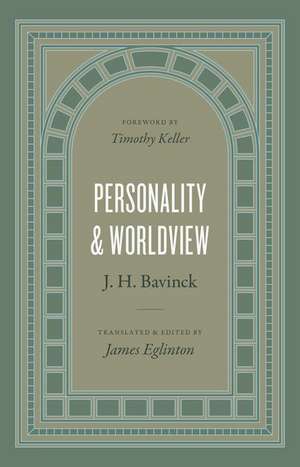 Personality and Worldview de J. H. Bavinck