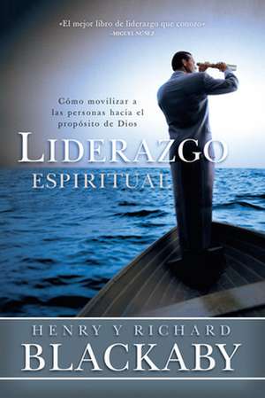 Liderazgo Espiritual de Henry T. Blackaby