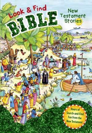 Look and Find Bible: New Testament Stories de B & H Editorial