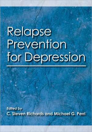 Relapse Prevention for Depression de C. Steven Richards