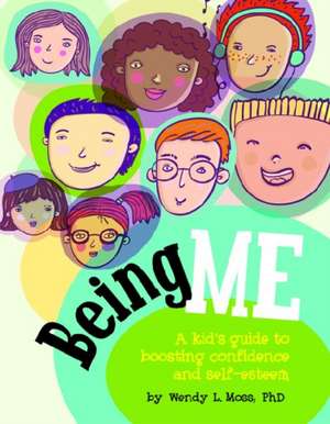 Being Me de Wendy L Moss