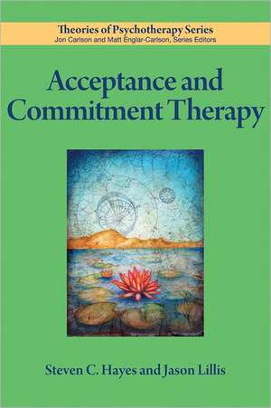 Acceptance and Commitment Therapy de Steven C. Hayes