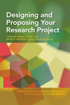 Designing and Proposing Your Research Project de Jennifer Brown Urban