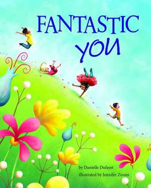 Fantastic You de Danielle Dufayet