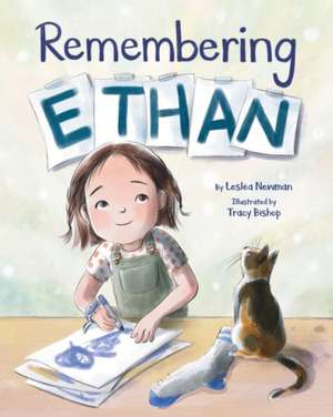 Remembering Ethan de Lesléa Newman