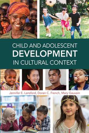 Child and Adolescent Development in Cultural Context de Jennifer E. Lansford