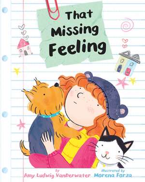 That Missing Feeling de Amy Ludwig Vanderwater