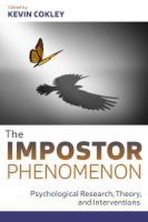 The Impostor Phenomenon – Psychological Research, Theory, and Interventions de Kevin Cokley