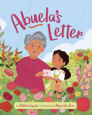 Abuela's Letter de Debbie Zapata