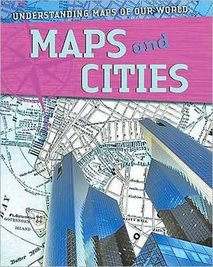 Maps and Cities de Tim Cooke