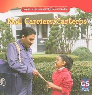 Mail Carriers/Carteros de JoAnn Early Macken