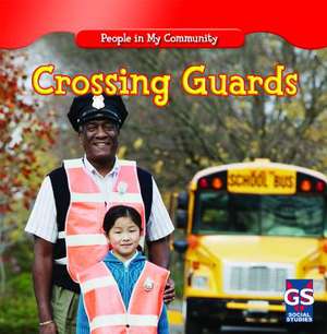 Crossing Guards de JoAnn Early Macken